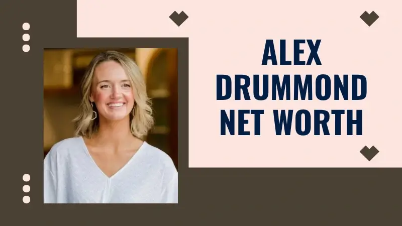 Alex Drummond Net Worth