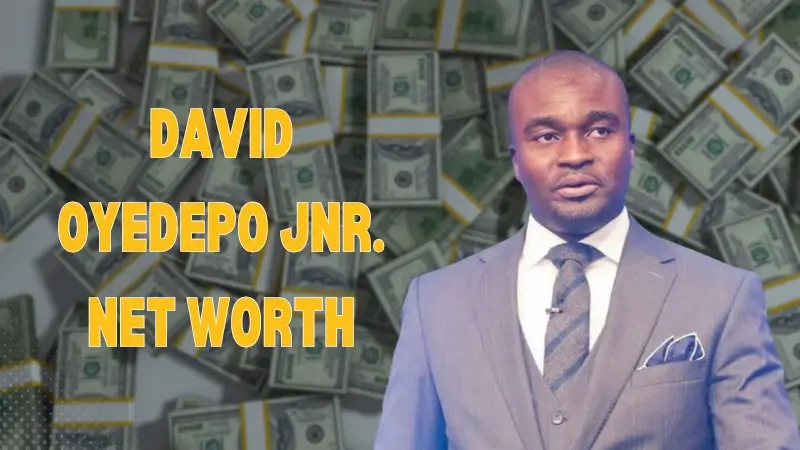 David Oyedepo Jnr Net Worth