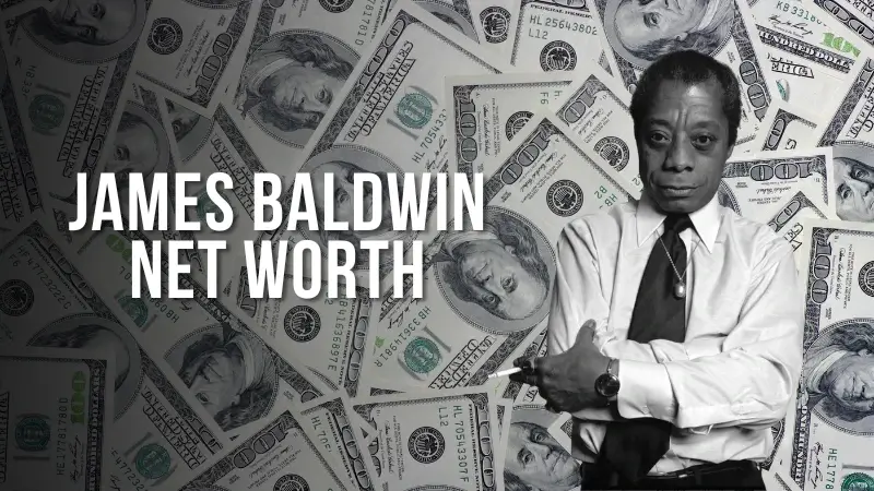 James Baldwin Net Worth