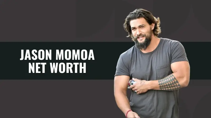 Jason Momoa Net Worth