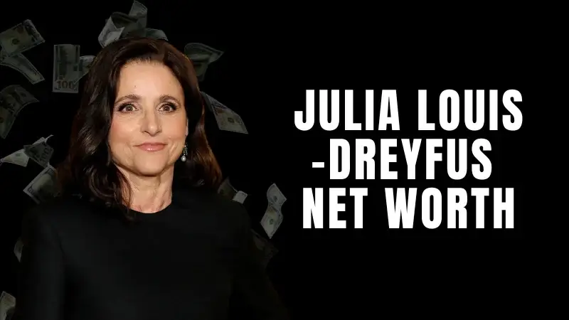 Julia Louis-Dreyfus Net Worth