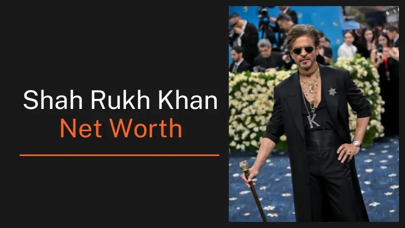 Shah Rukh Khan Net Worth